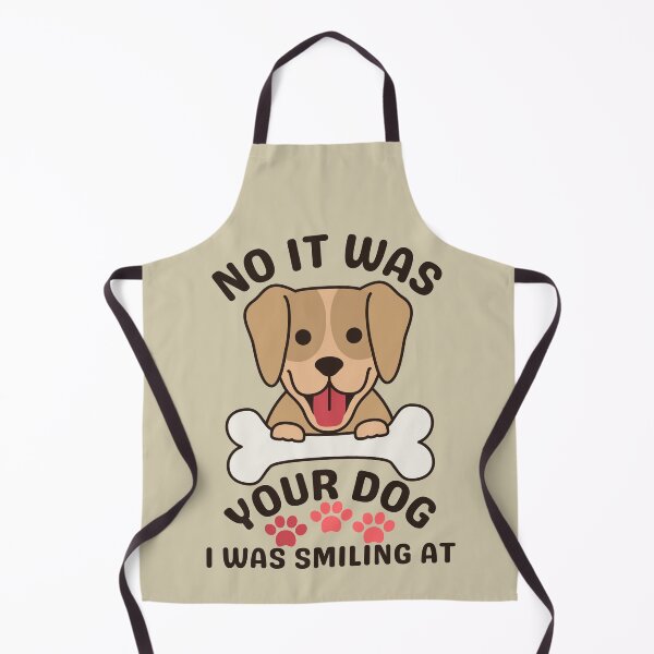 Item preview, No it Was Your Dog I Was Smiling At designed and sold by brooklyntowner.