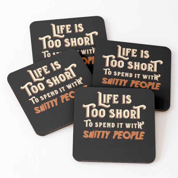 Item preview, Life Is Too Short To Spend It With Shitty People Funny  designed and sold by sariyahharry.