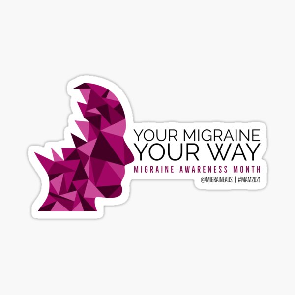 MAM2021 - Your Migraine Your Way Sticker
