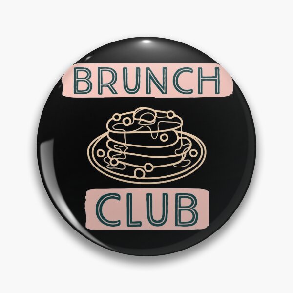 Brunch Pins and Buttons for Sale