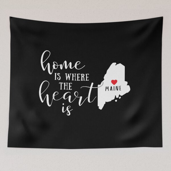 Item preview, Maine, Home Is Where the Heart Is, Home State designed and sold by ladylaughprints.