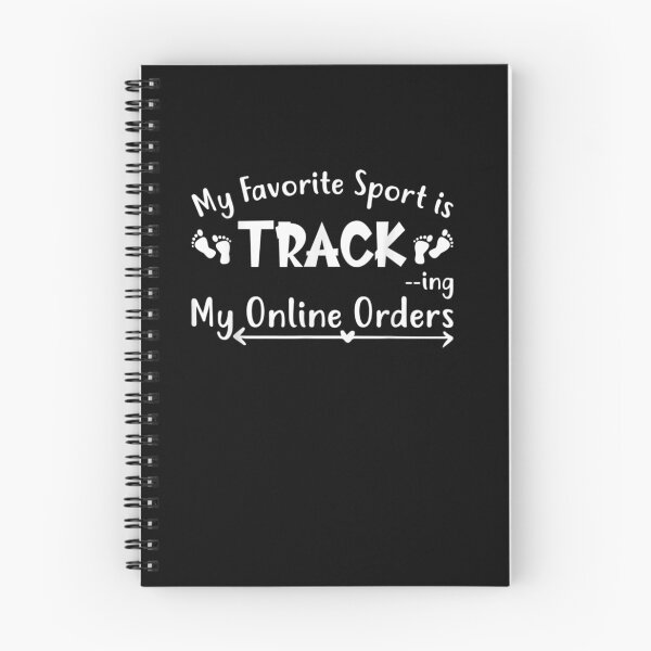 Item preview, My favorite Sport Is Tracking My Online Orders designed and sold by markknotts.