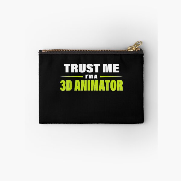 Item preview, Trust Me I'm A 3d Animator Design For 3d Animation  designed and sold by christinero2.