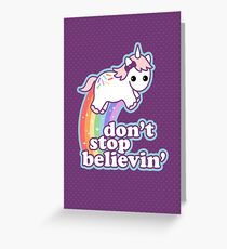 Don't Stop Believin' Greeting Card