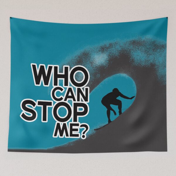 Item preview, Surfing: who can stop me? designed and sold by chrisbats.