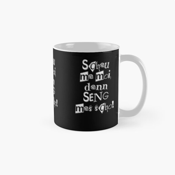 Item preview, Munich Saying LOOK MA MOI, THEN SENG MAS SCHO designed and sold by AOCreativeProd.