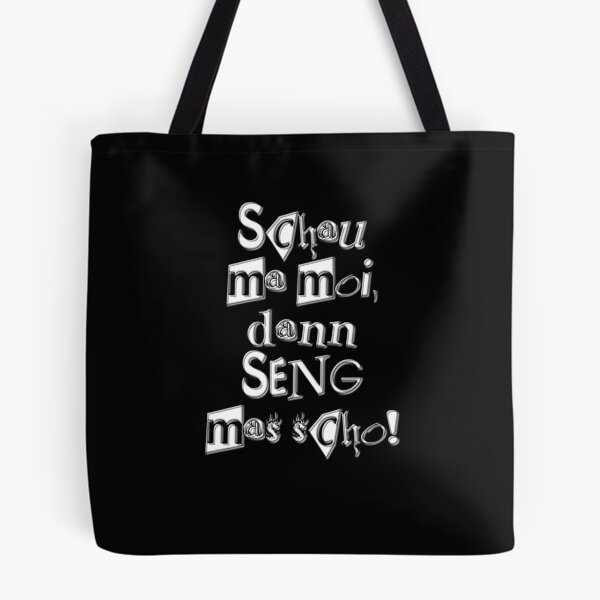 Item preview, Munich Saying LOOK MA MOI, THEN SENG MAS SCHO designed and sold by AOCreativeProd.