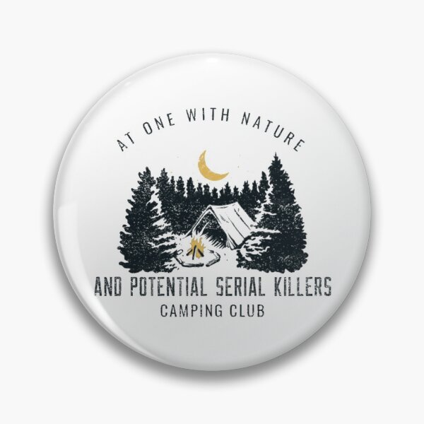 Item preview, Camping with Nature...and Killers designed and sold by Carter Bros Tees.