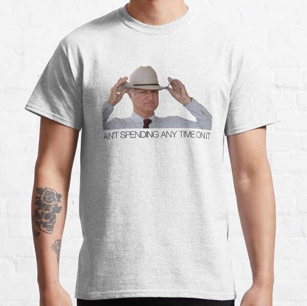 Bob Katter ain't spending any time on it. Classic T-Shirt