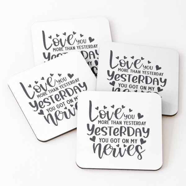 Item preview, Love You More Than Yesterday - Yesterday You Got on My Nerves Black designed and sold by AlteredAtelier.