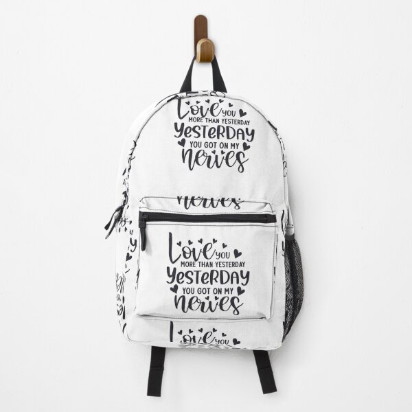Item preview, Love You More Than Yesterday - Yesterday You Got on My Nerves Black designed and sold by AlteredAtelier.