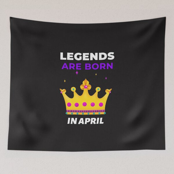 Item preview, Legends Are Born In April designed and sold by kevstore.