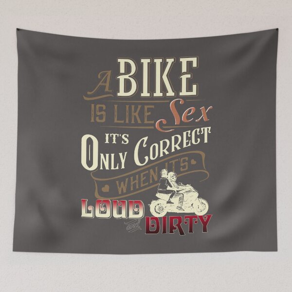 Item preview, A bike is like sex it s only correct when it s loud and dirty designed and sold by anhdesing.