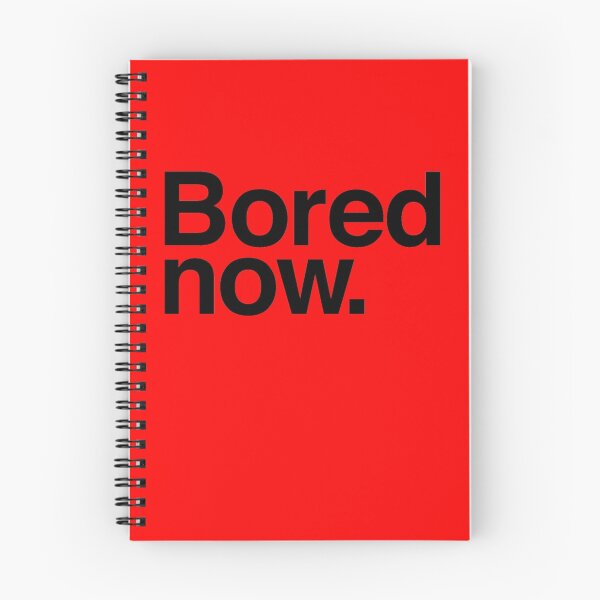Item preview, Bored Now designed and sold by nerdfelt.