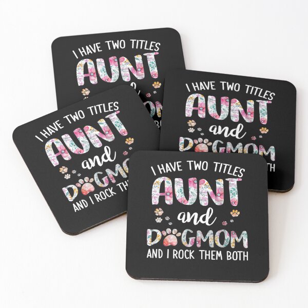 Item preview, I Have 2 Titles Aunt Dog Mom Rock Them Both Dog Aunt Gift  designed and sold by christinero2.