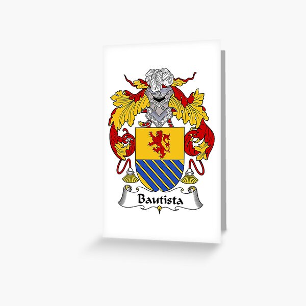 &ldquo;Bautista Coat of Arms/ Bautista Family Crest&rdquo; Greeting Card for Sale