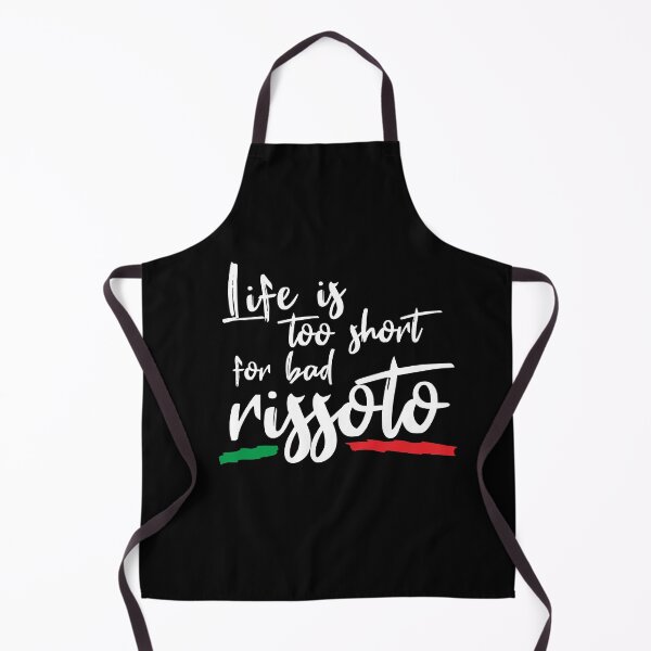 Item preview, Life is too short for bad rissoto. designed and sold by angelisart.
