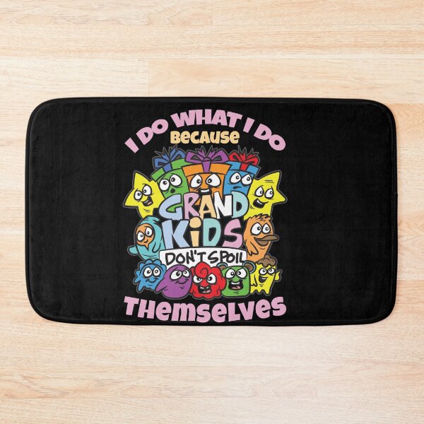 Item preview, Grandkids Don't Spoil Themselves designed and sold by Moonpie90.