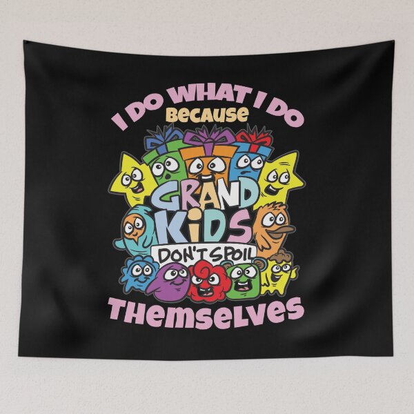 Item preview, Grandkids Don't Spoil Themselves designed and sold by Moonpie90.