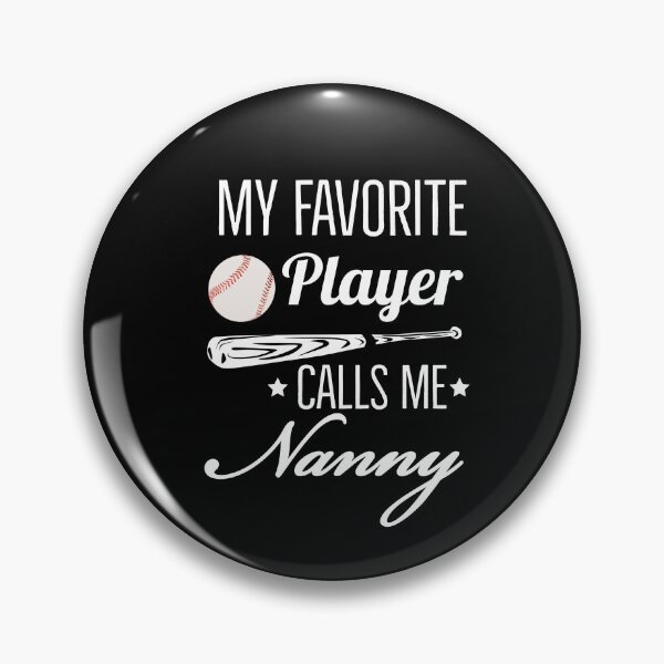 Item preview, My Favorite Player Calls Me Nanny Baseball Grandma Gift designed and sold by Luna1Shop.