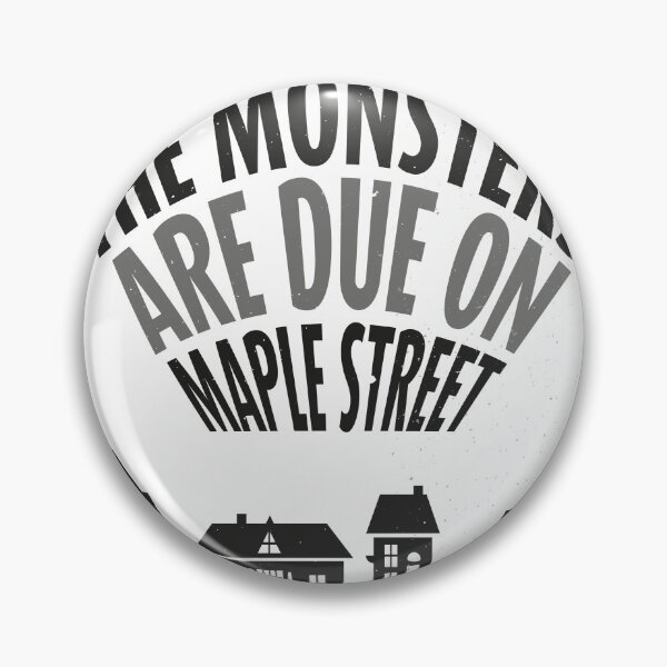 Item preview, "The Twilight Zone" The Monsters Are Due on Maple Street designed and sold by artmansheff.