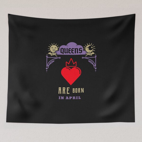 Item preview, Queens Are Born in April designed and sold by kevstore.