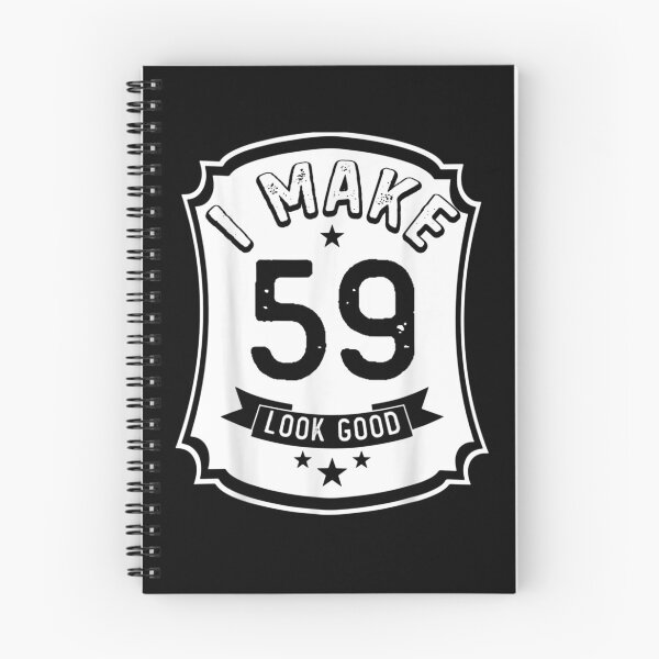 Item preview, I Make 59th Years Old Look Good 59 Birthday Gift  designed and sold by dannareyansh.
