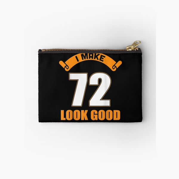Item preview, I Make 72nd Years Old Look Good 72 Birthday Gifts  designed and sold by dannareyansh.
