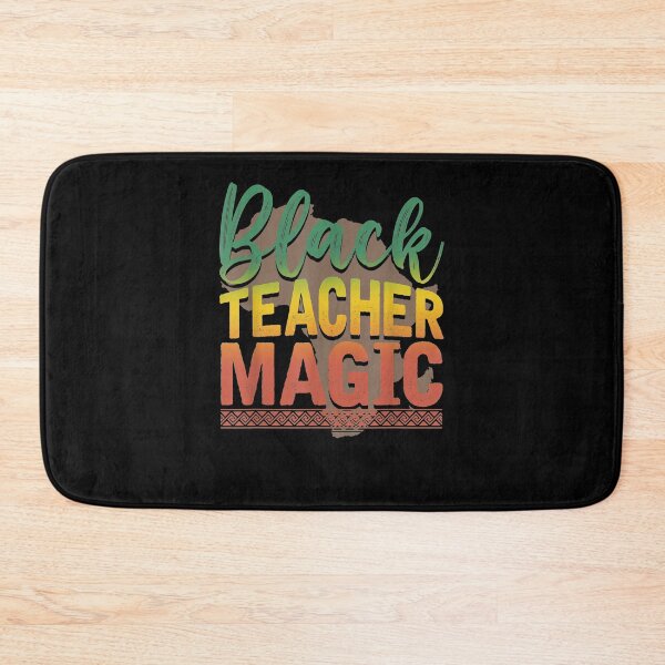 Item preview, Black Teacher Magic Bhm Pride Black History African American  designed and sold by dannareyansh.