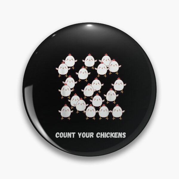 Item preview, Count Your Chickens Funny Chicken Hen Bird Farmer  designed and sold by dannareyansh.