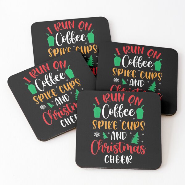 Item preview, I Run On Coffee Spike Cups And Christmas Cheer  designed and sold by dannareyansh.