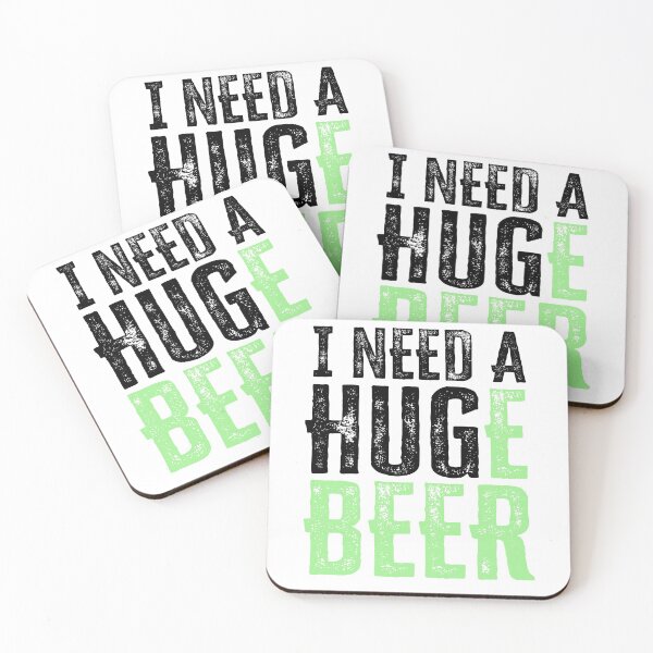 Item preview, I NEED A HUGe beer designed and sold by FuntasticDez.
