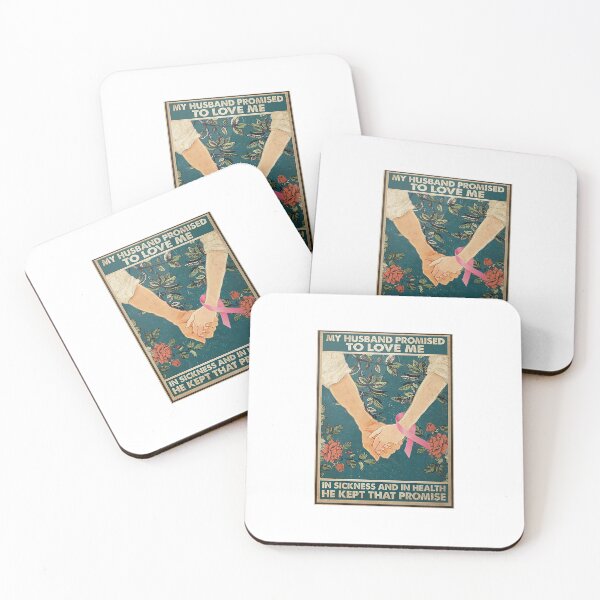 Item preview, Breast Cancer Awareness My Husband Promised To Love Me In Sickness And In Health He Kept That Promise Poster designed and sold by GeorgeMartin-02.