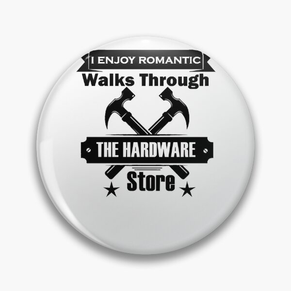 Item preview, I Enjoy Romantic Walks Through The Hardware Store designed and sold by OrloHuels.
