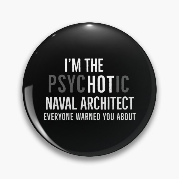 Item preview, Im The Psychotic Naval Architect Everyone Warned You About designed and sold by Luna1Shop.