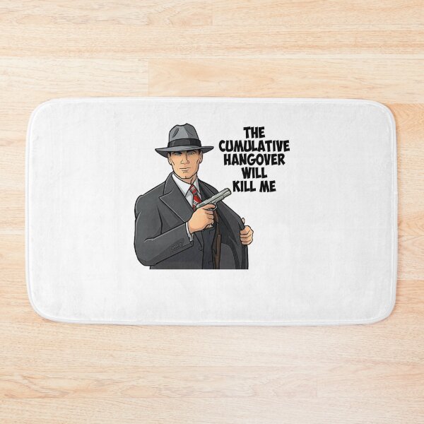 Item preview, Vintage Archer American Sitcom - The Cumulative Hangover Will Kill Me designed and sold by JohnJudith3.