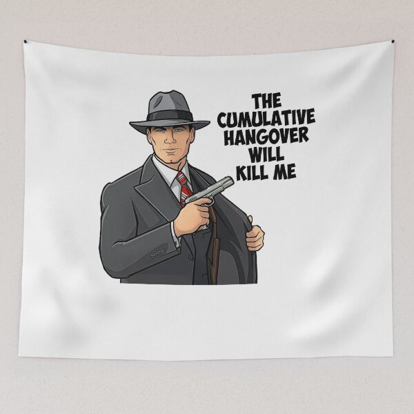Item preview, Vintage Archer American Sitcom - The Cumulative Hangover Will Kill Me designed and sold by JohnJudith3.