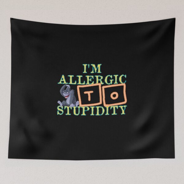 Item preview, i'm allergic to stupidity designed and sold by Diamaber.