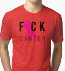 F*CK Breast Cancer! Tri-blend T-Shirt