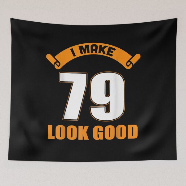 Item preview, I Make 79th Years Old Look Good 79 Birthday Gifts  designed and sold by dannareyansh.