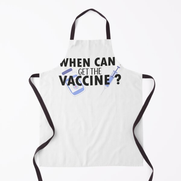Item preview, When can i get the vaccine  designed and sold by OrloHuels.