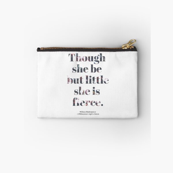 Item preview, Though she be but little she is fierce, Shakespeare quote designed and sold by SJAPhoto.