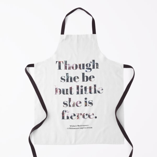 Item preview, Though she be but little she is fierce, Shakespeare quote designed and sold by SJAPhoto.