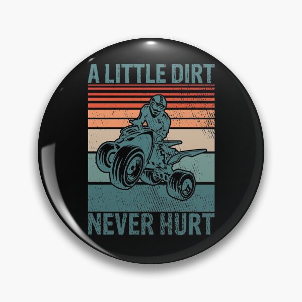 Item preview, Little Dirt Never Hurt Offroad Mud Bogging Quad Biker Gear designed and sold by DynamicDesign.