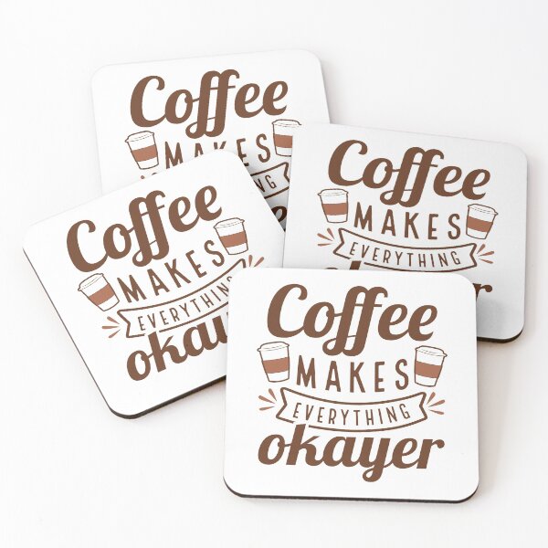 Item preview, Coffee Makes Everything Okayer designed and sold by cherrific.