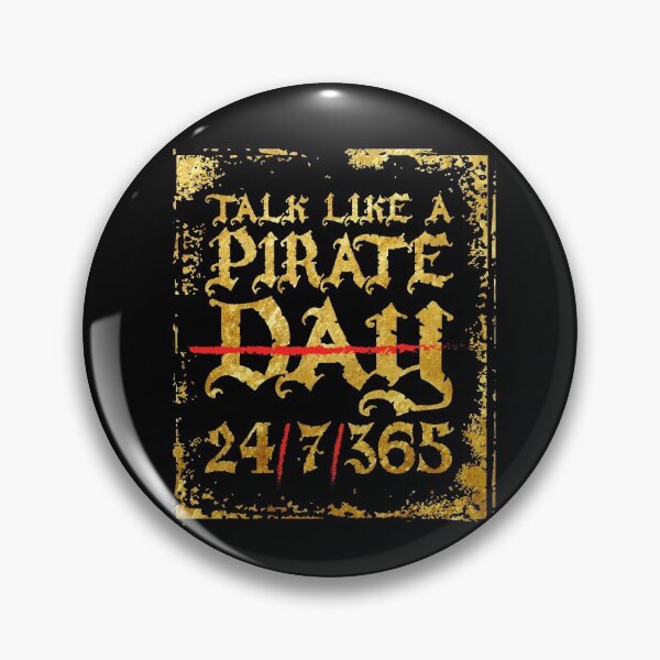 Item preview, Talk Like A Pirate Day 24/7/365 Funny Speak Pirate Language Gear designed and sold by DynamicDesign.
