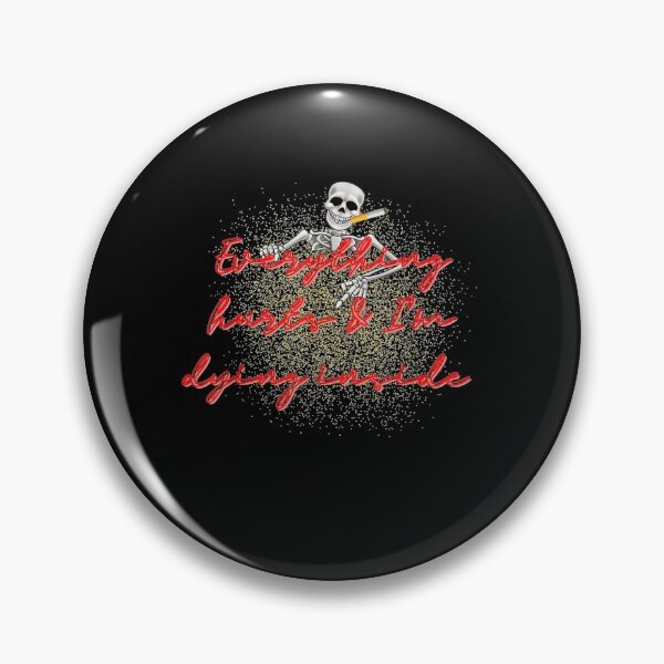 Item preview, Everything Hurts And I'm Dying Inside Skeleton  designed and sold by dannareyansh.