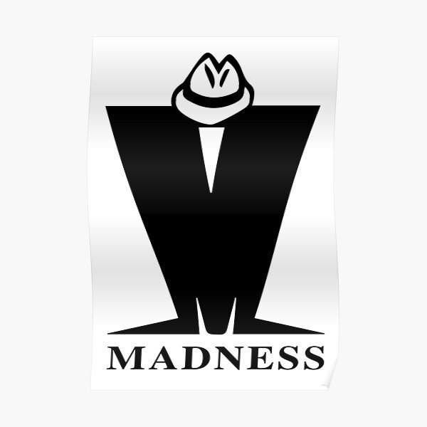 Madness Poster