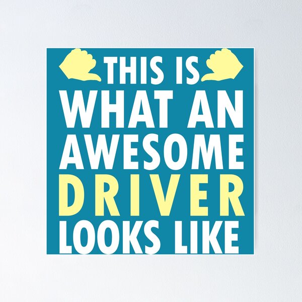 Item preview, This is what an Awesome Driver looks like designed and sold by AnveeBubbles.