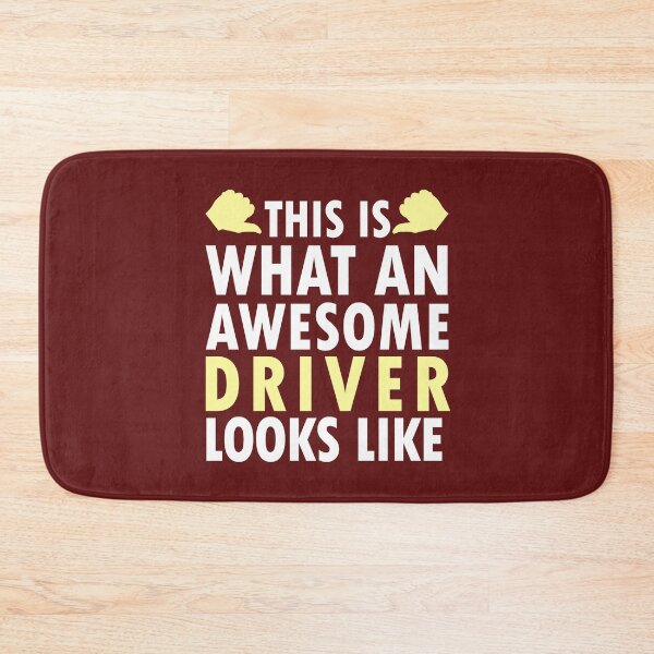 Item preview, This is what an Awesome Driver looks like designed and sold by AnveeBubbles.
